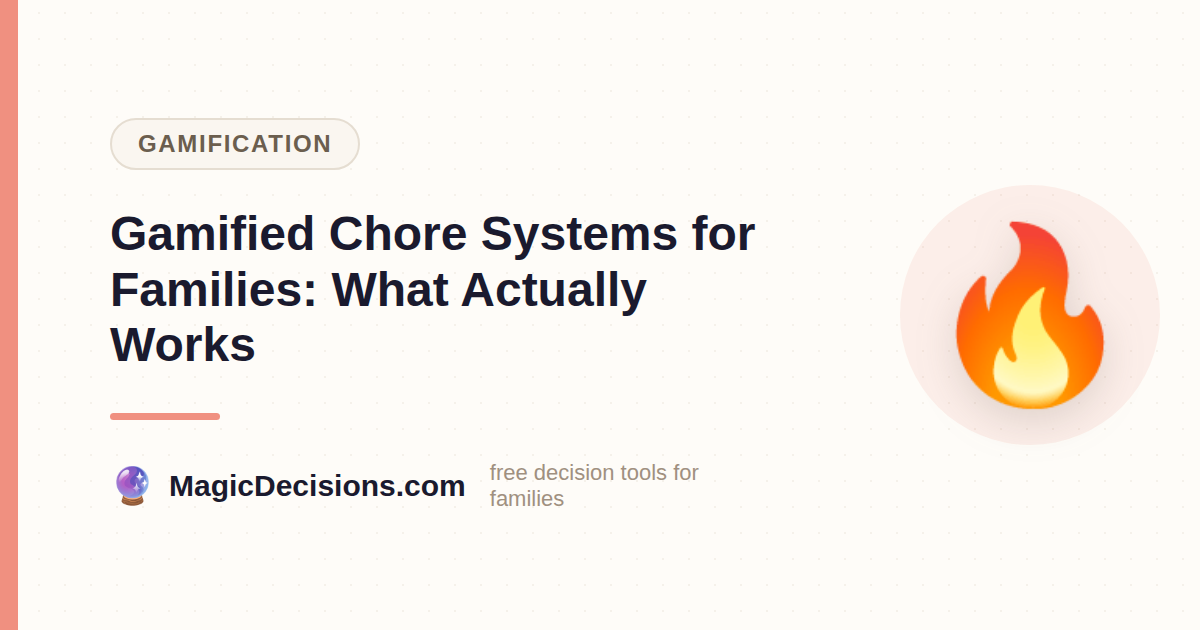 Gamified Chore Systems for Families: What Actually Works — MagicDecisions